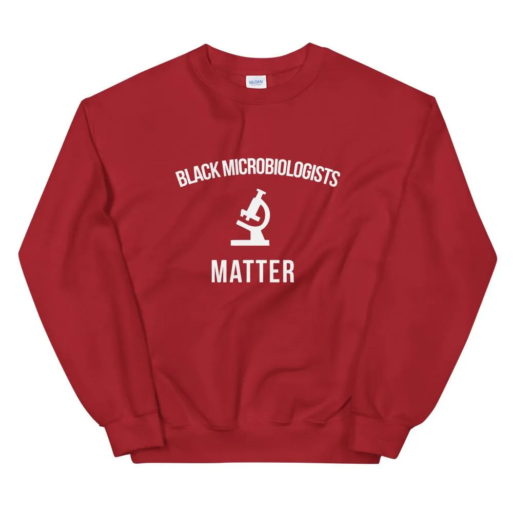 Black Microbiologists Matter - Unisex Sweatshirt