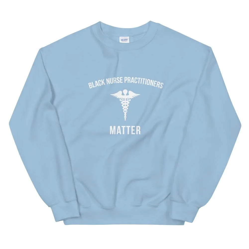 Empowering Black Nurse Practitioners - Unisex Sweatshirt