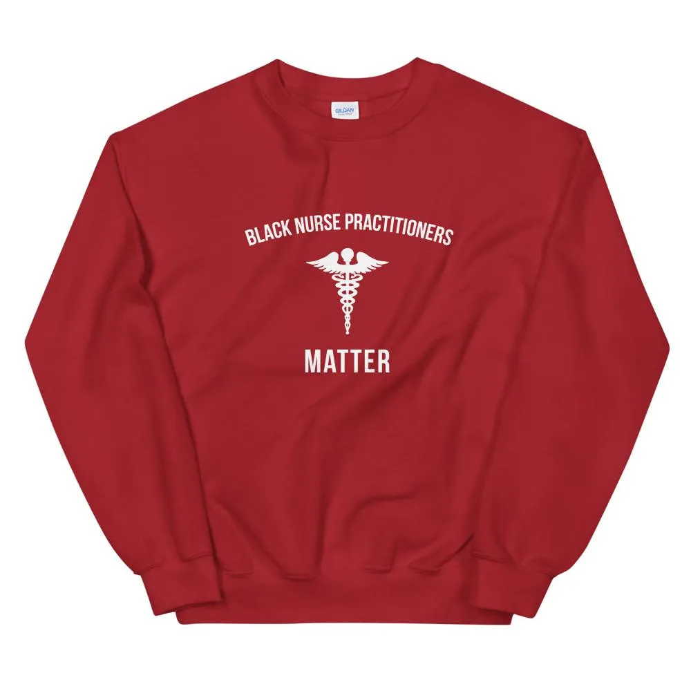 Empowering Black Nurse Practitioners - Unisex Sweatshirt