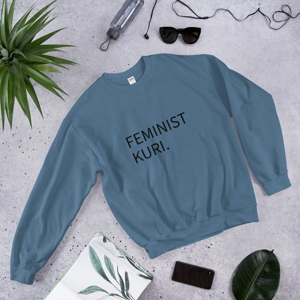 FEMINIST KURI. Unisex Sweatshirt