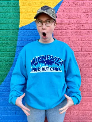 Minnesota Cold But Chill Crewneck