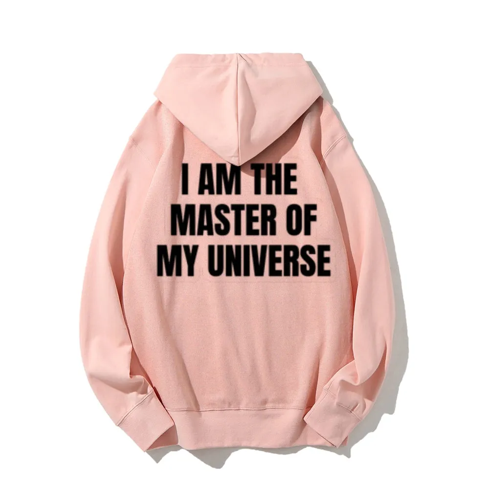 Women I AM THE MASTER OF MY UNIVERSE Graphic Hoodies