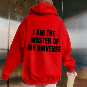 Women I AM THE MASTER OF MY UNIVERSE Graphic Hoodies