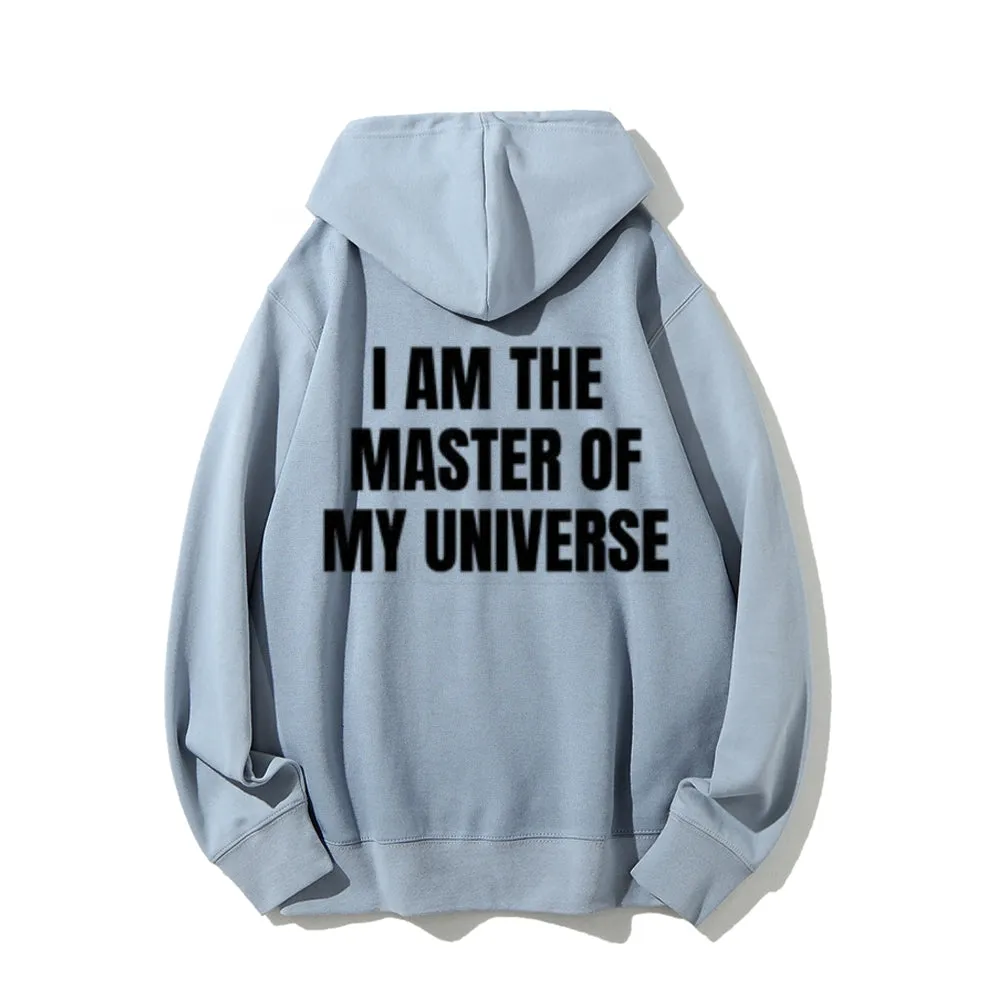 Women I AM THE MASTER OF MY UNIVERSE Graphic Hoodies