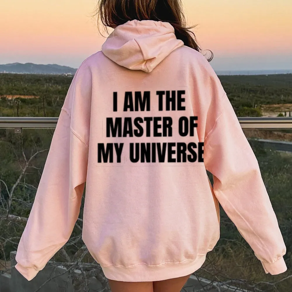 Women I AM THE MASTER OF MY UNIVERSE Graphic Hoodies