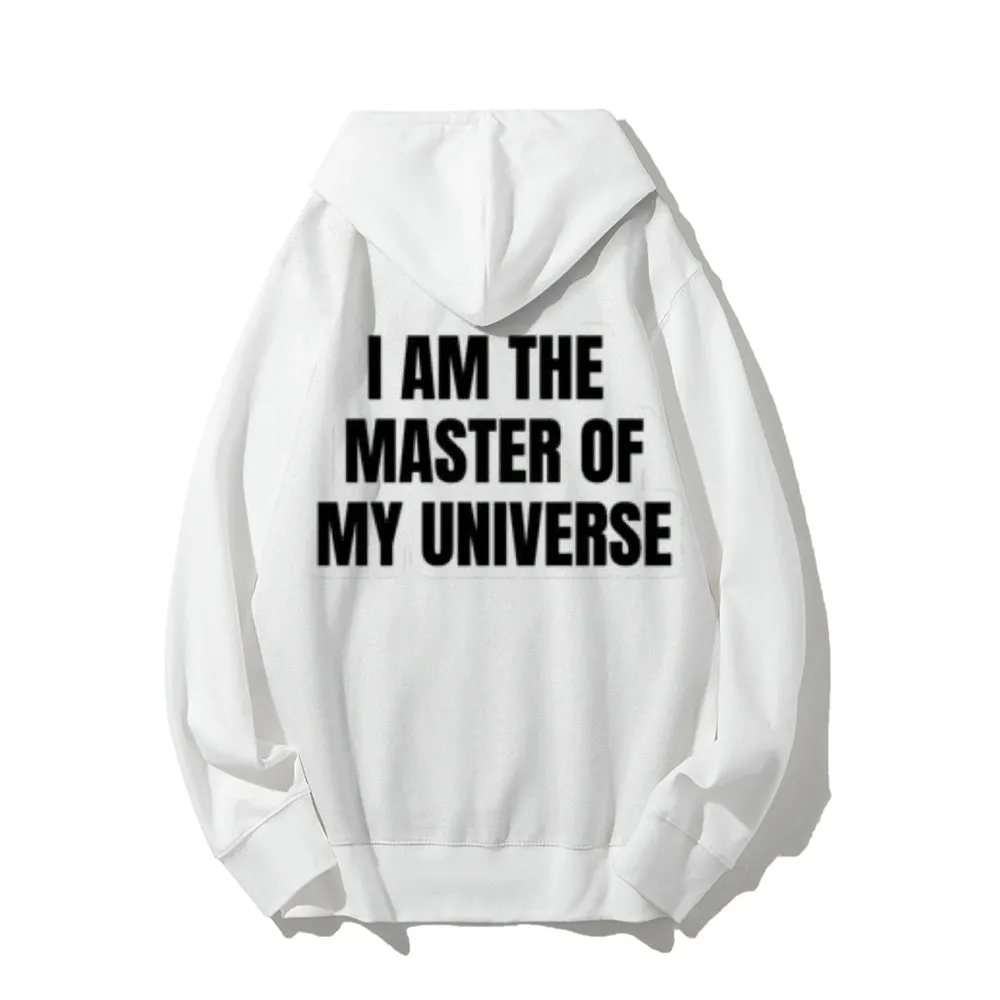 Women I AM THE MASTER OF MY UNIVERSE Graphic Hoodies