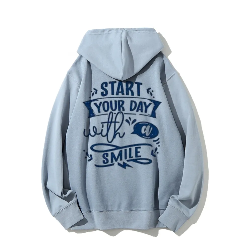 Women START YOUR DAY WITH A SMILE Graphic Hoodies